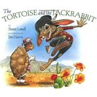 The Tortoise and the Jackrabbit - HardBack NEW Susan Lowell, J 1994-10-01