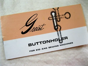 GREIST Buttonholer ZigZag sewing machine USER MANUAL 12pg  @1970 Original - Picture 1 of 4