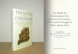 Frank Welsh - The Battle for Christendom - Signed - 1st/1st (2008 First Ed DJ) - Imagen 1 de 2