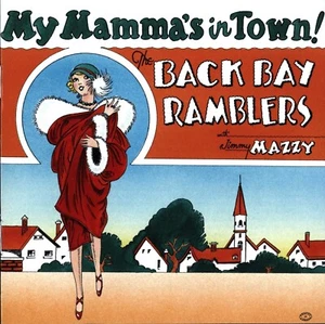 My Mamma's in Town! by The Back Bay Ramblers (CD - 1994) Jazz - Bild 1 von 2