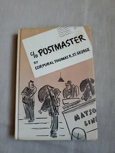 C/O Postmaster, by Thomas R. St. Goorge, 1943, HC, BOMC - Picture 1 of 22