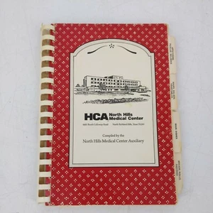 Vintage 1989 HCA North Hills Medical Center North Richland Hills, Texas Cookbook - Picture 1 of 3