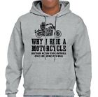Why I Ride A Motorcycle Mens Funny Motorbike Hoodie Biker Yamaha Bike Kawasaki