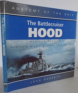 The Battlecruiser Hood (Anatomy of the Ship) Revised Edition. J. Roberts, 2001 - Picture 1 of 4