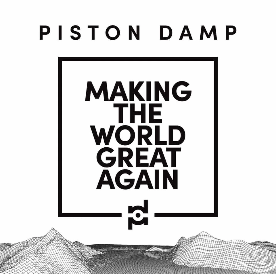 PISTON DAMP Making the World Great Again CD 2021 - Bild 1 von 1