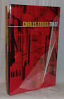 Charles Stross TOAST première édition rigide 2003 rare collection de nouvelles HC