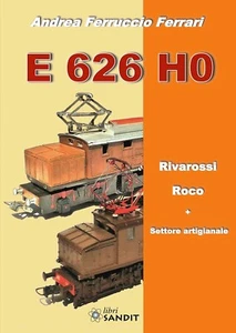 CATALOGO MODELLINI TRENI E 626 H0 LIBRO RIVAROSSI ROCO BETTIART Navitren E ALTRI - Foto 1 di 2