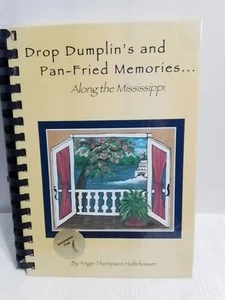 Drop Dumplins and Pan-Fried Memories--Along the Mississippi Autographed GOOD - Bild 1 von 10