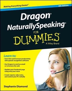 Dragon Naturallyspeaking For Dummies, 4th Edition by Stephanie Diamond (Englisch) - Bild 1 von 1