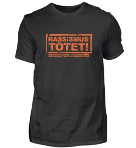 Rassismus Tötet – Politisches Statement Design - Herren Shirt - Bild 1 von 11
