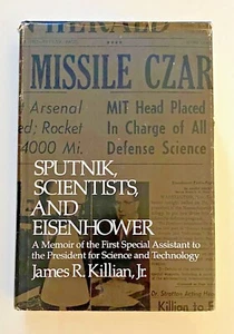 Sputnik, Scientists Eisenhower: Memoir Science Technology, Killian, 1977, VG/VG  - Picture 1 of 3
