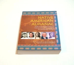 Native American Almanac : More Than 50,000 Years of the Cultures and Histories o - Imagen 1 de 10