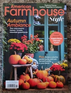 American Farmhouse Style Magazine October November 2024 Autumn Ambiance - Picture 1 of 1