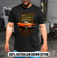 THE END OF AN ERA HOLDEN MONARO T-SHIRT