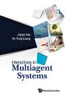 Interactions In Multiagent Systems, Ho-fung Leung