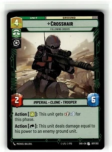 CROSSHAIR - FOLLOWING ORDERS Shadows of the Galaxy #87 SHD(NM+)(SWU) - Picture 1 of 1
