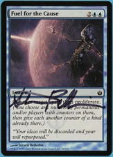 Fuel for the Cause Mirrodin Besieged NM Artist Signed CARD (s2015) ABUGames