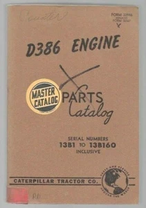 Catálogo de piezas de motor Caterpillar D386 13B1-13B160 - Imagen 1 de 3