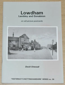 LOWDHAM LAMBLEY GONALSTON LOCAL HISTORY Nottinghamshire Villages Old Photographs - Imagen 1 de 1