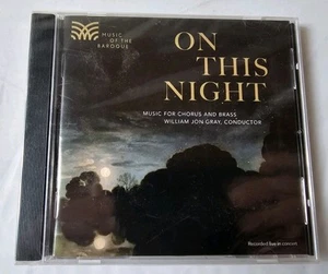 Music of the Baroque On This Night CD William Jon Gray Conductor SEALED - Bild 1 von 6
