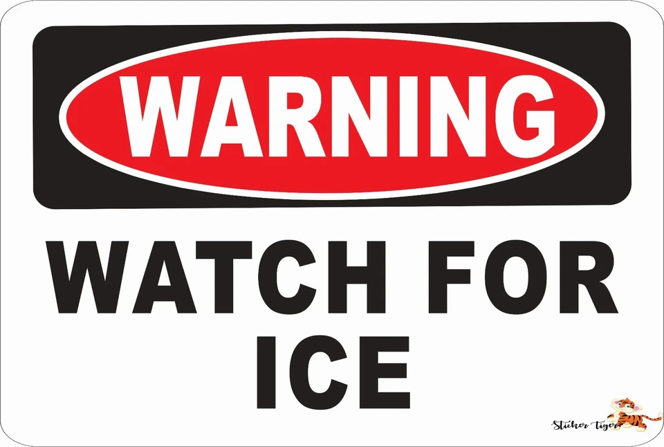 Warning Sign- WATCH FOR ICE  Aluminum 8 x 12 Metal Novelty - Изображение 1 из 1