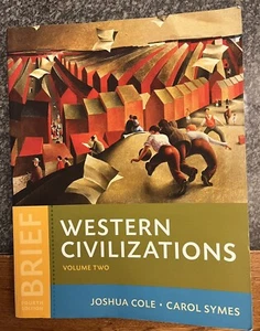 Western Civilizations : Their History and Their Culture by Carol Symes and... - Picture 1 of 2
