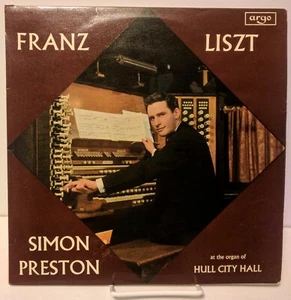 Simon Preston Franz Liszt At The Organ of Hull City Hall, Argo RG 503 Mono UK LP - Picture 1 of 7