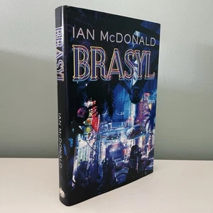Brasyl by Ian McDonald (2007 PYR Hardcover DJ 1st/1st LN/VG) - Foto 1 di 10