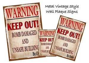 WW2 Reproduction Metal Sign Air Raid Bomb Damaged Building KEEP OUT - Picture 1 of 1