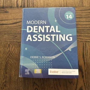 Modern Dental Assisting by Debbie S. Robinson 2024 Hardcover 14th Edition - Bild 1 von 7