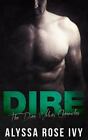 DIRE ( DIRE WOLVES CHRONICLES) (VOLUME 1) By Alyssa Rose Ivy