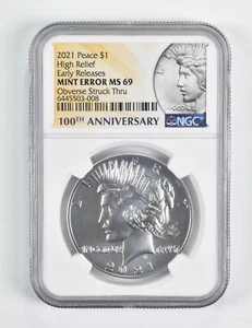 Error MS69 2021 Peace Silver Dollar High Relief OBV Struck Thru Anniv NGC *1588 - Picture 1 of 3