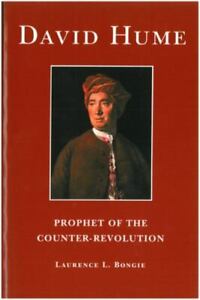 David Hume: Prophet of the Counter-Revolution by Bongie, Laurence L.