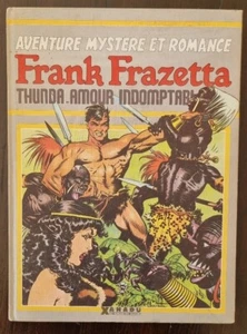 Aventure mystère et romance. FRANK FRAZETTA Thunda amour indomptable (E.O 1983) - Imagen 1 de 7
