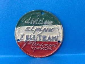 WW2 ALUMINUM BADGE PARTISAN ALPINE DIVISION BATTALION F.BELTRAMI. - Picture 1 of 2