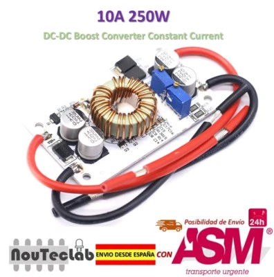 DC-DC Boost Converter Constant Current Mobile Power Supply 10A 250W LED Driver - Imagen 1 de 4