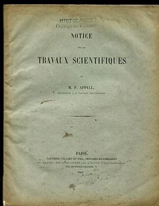 APPELL, Paul E. NOTICE SUR LES TRAVAUX SCIENTIFIQUES - Picture 1 of 1