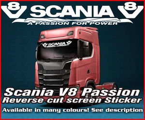 Pegatina parabrisas Scania V8 A Passion for Power Lorry camión cabina de vidrio ventana R - Imagen 1 de 7