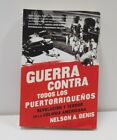 Guerra Contra Todos Los Puertorriquenos: Revolucion y Terror en la Colonia