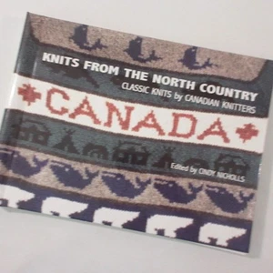 Knits From the North Country Canada Canadian Knitting Sweaters Cindy Nicholls - Picture 1 of 21