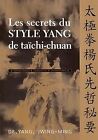 Les secrets du style Yang de taïchi-chuan von Yang, Jwin... | Buch | Zustand gut