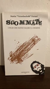 Sgommate - Mattia Victorlaszlo88 Ferrari - LIMITED EDITION BOOKS - VB1 SS1 - Picture 1 of 1