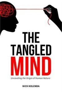 The Tangled Mind: Den Ursprung der menschlichen Natur entschlüsseln (Taschenbuch oder Softback) - Bild 1 von 1