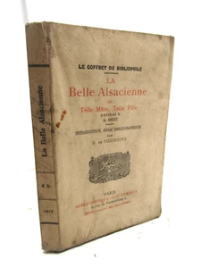 BRET LA BELLE ALSACIENNE TELLE MERE TELLE FILLE 1911 EROTISME LIBERTINAGE 500 EX - Picture 1 of 6
