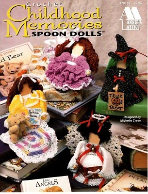 Childhood Memories Spoon Dolls Crochet Booklet Annie's Attic 879102 - Image 1 of 2
