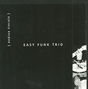 cd B4 ANDREA TRECATE EASY FUNK TRIO  - Bild 1 von 2