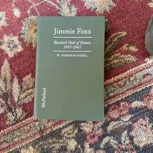 Vintage 1996 Jimmie Foxx Baseball Hall of Famer HB Book BY W. H.Daniel BRAND NEW - Imagen 1 de 1