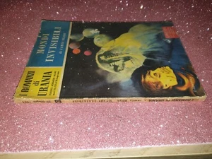 I romanzi di Urania - Mondi invisibili - di James Blish - - Foto 1 di 3