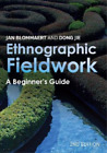 Jan Blommaert Dong Jie Ethnographic Fieldwork (Paperback)
