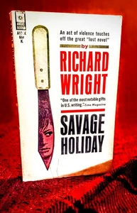 Richard Wright Novel  Savage Holiday 1965 Award Books Vintage Paperback Fiction - Foto 1 di 7